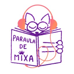 Podcast literari "Paraula de Mixa"